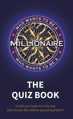 Who Wants to be a Millionaire - The Quiz Book - Sony Pictures Television UK Rights Ltd