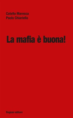 Cover La mafia è buona!