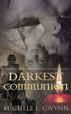 Darkest Communion - Gwynn, Michele E.