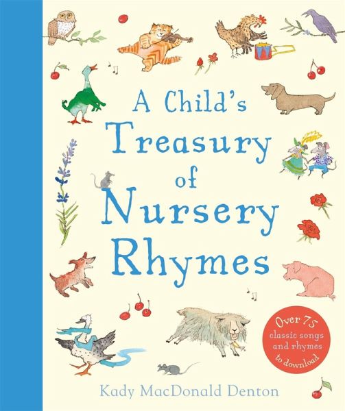 Child's Treasury Of Nursery Rhymes Child's Treasury Of Nursery Rhymes