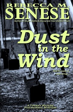 Dust in the Wind - Senese, Rebecca M.