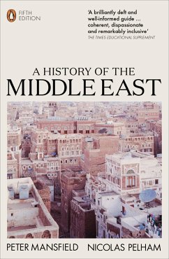 A History of the Middle East - Mansfield, Peter;Pelham, Nicolas