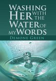 Washing Her with the Water of My Words