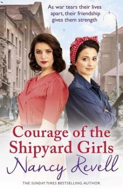 Courage of the Shipyard Girls - Revell, Nancy