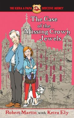 The Case of the Missing Crown Jewels - Martin, Robert; Ely, Keira
