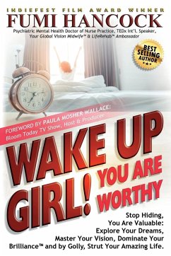 Wake Up Girl, YOU ARE WORTHY - Hancock, Fumi