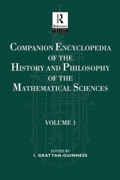 Companion Encyclopedia of the History and Philosophy of the Mathematical Sciences