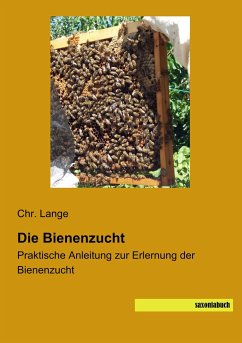 Die Bienenzucht - Lange, Chr.