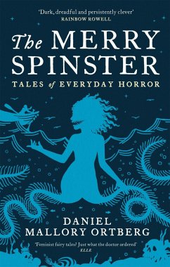 The Merry Spinster - Ortberg, Daniel Mallory