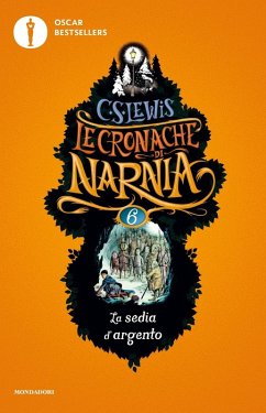 Lewis, C: Sedia d'argento. Le cronache di Narnia - Lewis, Clive S.
