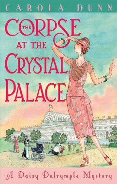 The Corpse at the Crystal Palace - Dunn, Carola