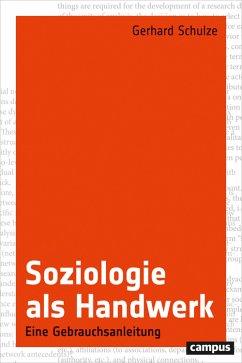 Soziologie als Handwerk (eBook, ePUB) - Schulze, Gerhard