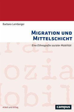 Migration und Mittelschicht (eBook, PDF) - Lemberger, Barbara Maria