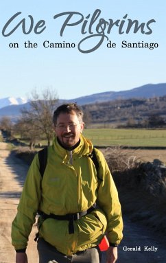 Cover We Pilgrims on the Camino de Santiago (eBook, ePUB)