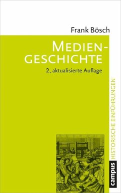 Mediengeschichte (eBook, PDF) - Bösch, Frank