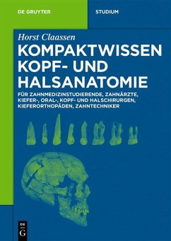 Kompaktwissen Kopf- und Halsanatomie (eBook, PDF) - Claassen, Horst