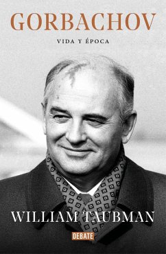 Gorbachov : vida y época - Taubman, William