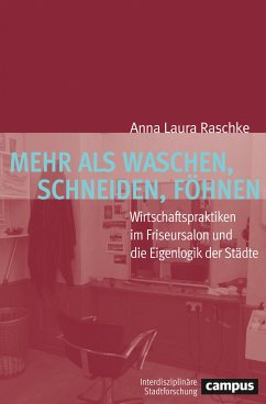 Mehr als Waschen, Schneiden, Föhnen (eBook, PDF) - Raschke, Anna Laura