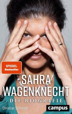 Sahra Wagenknecht (eBook, PDF) - Schneider, Christian