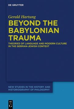 Beyond the Babylonian Trauma (eBook, PDF) - Hartung, Gerald