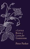 A Little Book of Latin for Gardeners (eBook, ePUB)