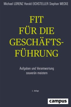 Fit für die Geschäftsführung (eBook, PDF) - Lorenz, Michael; Eichsteller, Harald; Wecke, Stephan