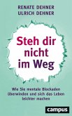 Steh dir nicht im Weg (eBook, ePUB)