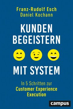 Kunden begeistern mit System (eBook, ePUB) - Esch, Franz-Rudolf; Kochann, Daniel