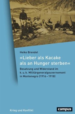 »Lieber als Kacake als an Hunger sterben« (eBook, PDF) - Brendel, Heiko