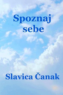 Spoznaj sebe (eBook, ePUB) - Canak, Slavica