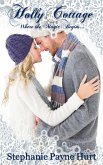 Holly Cottage - Where the Magic Begins (eBook, ePUB)