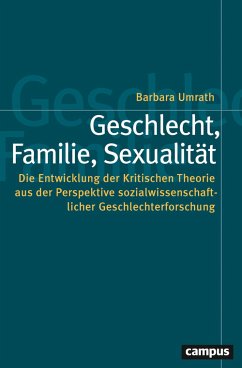 Geschlecht, Familie, Sexualität (eBook, PDF) - Umrath, Barbara