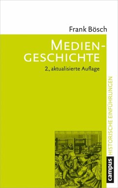 Mediengeschichte (eBook, ePUB) - Bösch, Frank