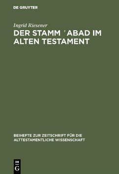 Der Stamm ¿abad im Alten Testament (eBook, PDF) - Riesener, Ingrid