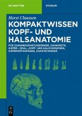 Kompaktwissen Kopf- und Halsanatomie (eBook, ePUB)