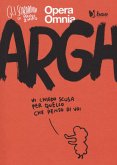 Maicol & Mirco: Argh. Gli scarabocchi di Maicol & Mirco
