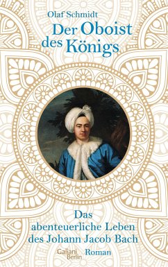 Der Oboist des Königs (eBook, ePUB) - Schmidt, Olaf