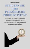 Steigern Sie Ihre persönliche Produktivität (eBook, ePUB)