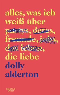 Alles, was ich weiß über die Liebe (eBook, ePUB) - Alderton, Dolly