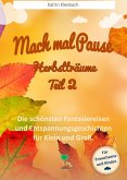 Mach mal Pause - Herbstträume Teil 2 (eBook, ePUB)