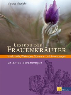 Lexikon der Frauenkräuter (eBook, ePUB) - Madejsky, Margret
