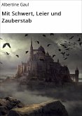 Mit Schwert, Leier und Zauberstab (eBook, ePUB)