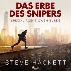 Das Erbe des Snipers - Special Agent Owen Burke 3 (Ungekürzt) (MP3-Download) - Hackett, Steve