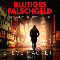 Blutiges Falschgeld - Special Agent Owen Burke 6 (Ungekürzt) (MP3-Download) - Hackett, Steve