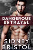 Dangerous Betrayal (Aegis Group, #7) (eBook, ePUB)