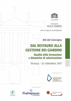 Dal restauro alla gestione dei giardini (eBook, ePUB) - VV., AA.