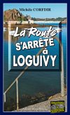 La route s'arrête à Loguivy-de-la-Mer (eBook, ePUB)