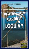 La route s&quote;arrête à Loguivy-de-la-Mer (eBook, ePUB)