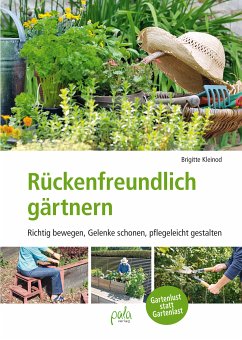 Rückenfreundlich gärtnern (eBook, PDF) - Kleinod, Brigitte