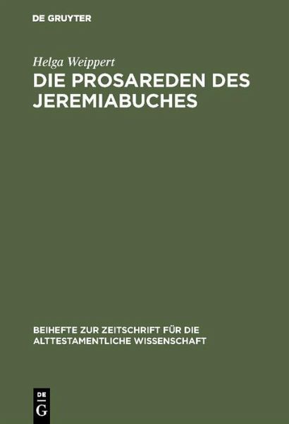 Die Prosareden des Jeremiabuches (eBook, PDF) Die Prosareden des Jeremiabuches (eBook, PDF)